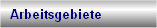 Arbeitsgebiete